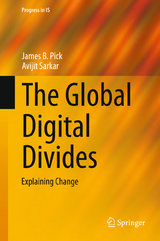 The Global Digital Divides - James B. Pick, Avijit Sarkar
