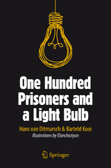 One Hundred Prisoners and a Light Bulb - Hans Van Ditmarsch, Barteld Kooi