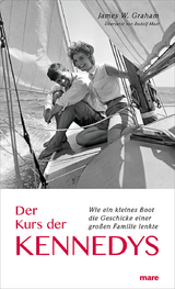 Der Kurs der Kennedys - James W. Graham