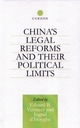 China's Legal Reforms and Their Political Limits - Ingrid Hooghe; Eduard B. Vermeer