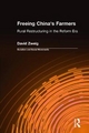 Freeing China's Farmers - David Zweig