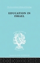 Education in Israel ILS 222 - Jose S. Bentwich