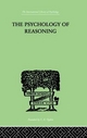 The Psychology of Reasoning - Eugenio Rignano