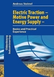 Electric Traction -  Motion Power and Energy Supply - Andreas Steimel
