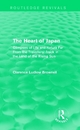 The Heart of Japan (Routledge Revivals): Glimpses of Life and Nature Far from the Travellers' Track in the Land of the Rising Sun