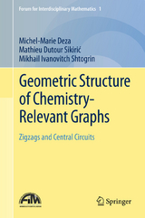 Geometric Structure of Chemistry-Relevant Graphs - Michel-Marie Deza, Mathieu Dutour Sikirić, Mikhail Ivanovitch Shtogrin