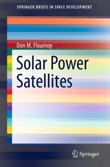 Solar Power Satellites -  Don M. Flournoy