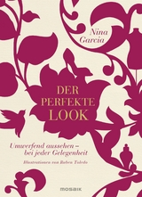 Der perfekte Look - Nina Garcia