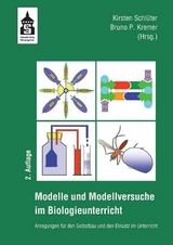 Modelle und Modellversuche für den Biologieunterricht - 