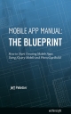 Mobile App Manual: The Blueprint