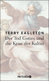 Der Tod Gottes und die Krise der Kultur - Terry Eagleton