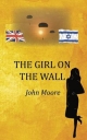 Girl on the Wall - John Moore
