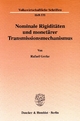 Nominale Rigiditaten Und Monetarer Transmissionsmechanismus (Volkswirtschaftliche Schriften)