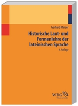 Historische Laut- und Formenlehre der lateinischen Sprache - Meiser, Gerhard