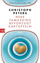 Herr Yamashiro bevorzugt Kartoffeln - Christoph Peters