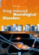 Drug-Induced Neurological Disorders - Kewal K Jain
