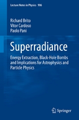 Superradiance - Richard Brito, Vitor Cardoso, Paolo Pani