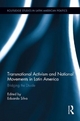 Transnational Activism and National Movements in Latin America - Eduardo Silva