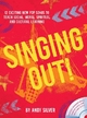 Singing Out! - Andy Silver