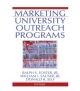 Marketing University Outreach Programs - Ralph S. Foster; William I. Sauser; Donald R. Self