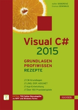 Visual C# 2015 - Walter Doberenz, Thomas Gewinnus