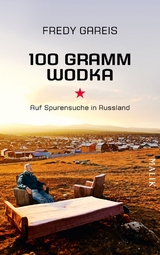 100 Gramm Wodka - Fredy Gareis
