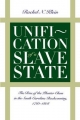 Unification of a Slave State - Rachel N. Klein