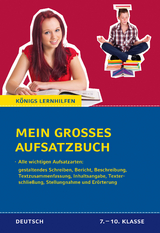 Mein großes Aufsatzbuch - Deutsch 7.-10. Klasse - Friepes, Christine; Richter, Annett
