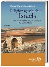 Religionsgeschichte Israels - Michael Tilly, Wolfgang Zwickel