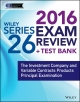 Wiley Series 26 Exam Review 2016 + Test Bank - Securities Institute of America; Jeff Van Blarcom