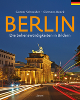 Berlin − Die Sehenswürdigkeiten in Bildern - 