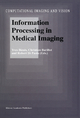 Information Processing in Medical Imaging - Yves Bizais; Christian Barillot; Robert Di Paola