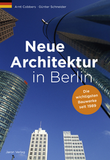 Neue Architektur in Berlin - Arnt Cobbers