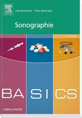 BASICS Sonographie - Banholzer, Julia; Banholzer, Peter