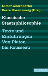 Klassische Staatsphilosophie - Oberndörfer, Dieter; Rosenzweig, Beate