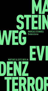 Evidenzterror - Marcus Steinweg