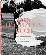 Das Hochzeits Buch - Carina von Bülow,  Amélie Cremer