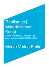 Realismus | Materialismus | Kunst - Tristan Garcia, Reza Negarestani, McKenzie Wark