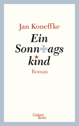 Ein Sonntagskind - Jan Koneffke