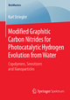 Modified Graphitic Carbon Nitrides for Photocatalytic Hydrogen Evolution from Water: Copolymers, Sensitizers and Nanoparticles (BestMasters)