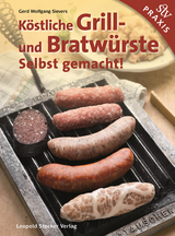 Köstliche Grill- Und Bratwürste - Gerd Wolfgang Sievers