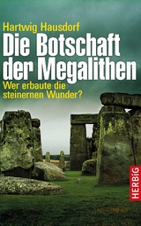 Die Botschaft der Megalithen - Hartwig Hausdorf
