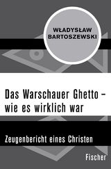 Das Warschauer Ghetto – wie es wirklich war - Wladyslaw Bartoszewski