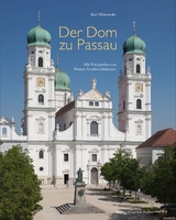 Der Dom zu Passau - Karl Möseneder