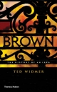 Brown: The History of an Idea - Ted Widmer