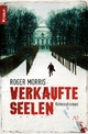 Verkaufte Seelen - Roger Morris