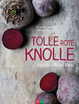 Tolle rote Knolle - Kristina Jansson, Natalie Russi