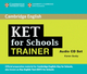 KET for Schools Trainer. 2 Audio CDs