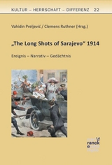 "The Long Shots of Sarajevo" 1914 - 