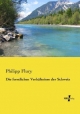 Die forstlichen Verhältnisse der Schweiz Philipp Flury Author